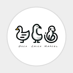 Friends - Marcel, The Chick, The Duck - Version 1 with text Magnet